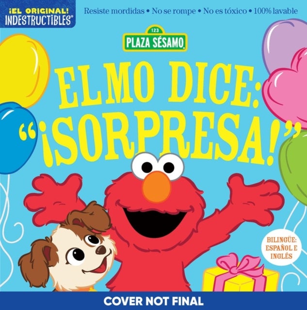 Indestructibles: Sesame Street: Bilingual English/Spanish Elmo dice: ¡Sorpresa! / Elmo Says Surprise! - Resiste mordidas, No se rompe, No es toxico, 100% lavable