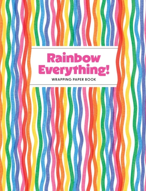 Rainbow Everything! Wrapping Paper Book