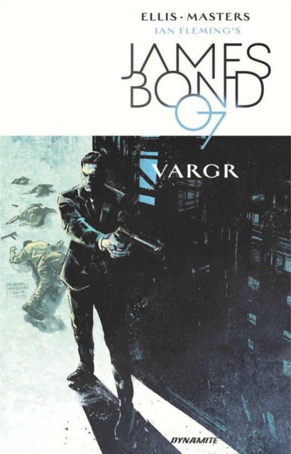 James Bond Volume 1 - VARGR