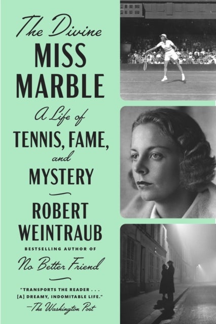The Divine Miss Marble - A Life of Tennis, Fame, and Mystery