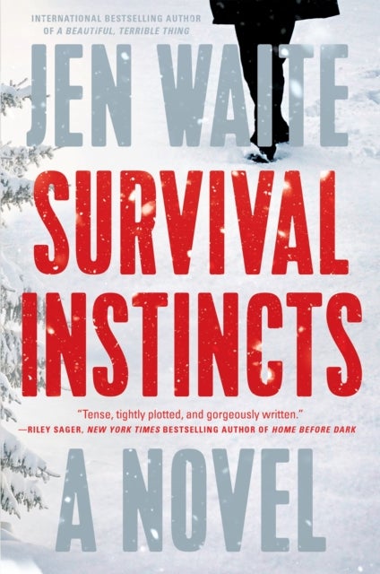 Survival Instincts - A Novel