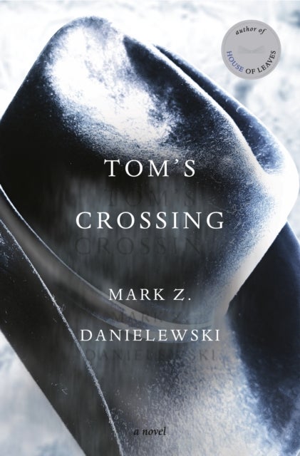 Tom's Crossing - A Novel