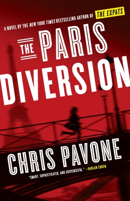 The Paris Diversion - A Novel