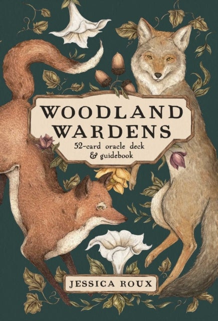Woodland Wardens - 52-Card Oracle Deck & Guidebook
