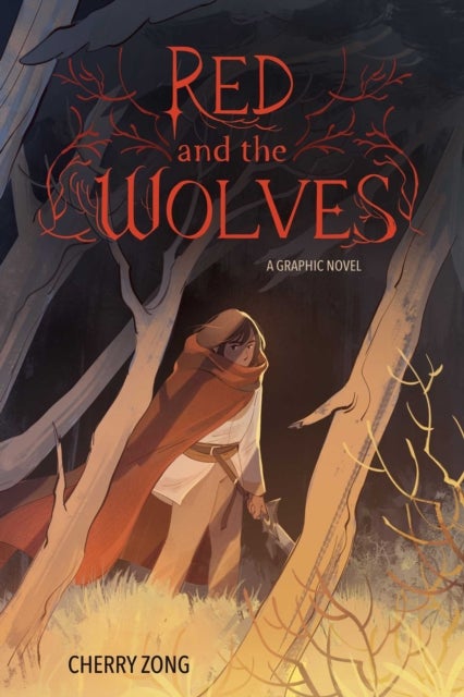 Red and the Wolves - A Graphic Novel