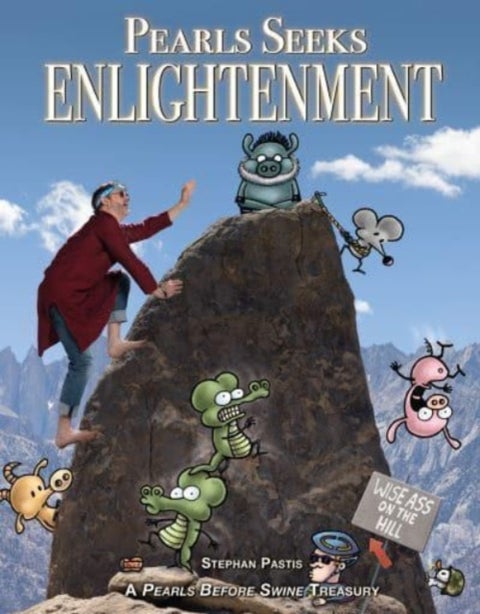 Pearls Seeks Enlightenment - A Pearls Before Swine Treasury