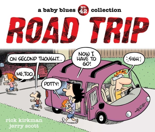 Road Trip - A Baby Blues Collection