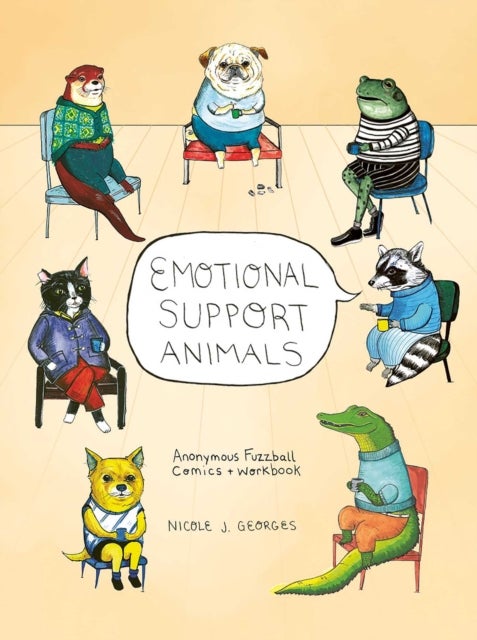 Emotional Support Animals - Anonymous Fuzzball Comics + Workbook