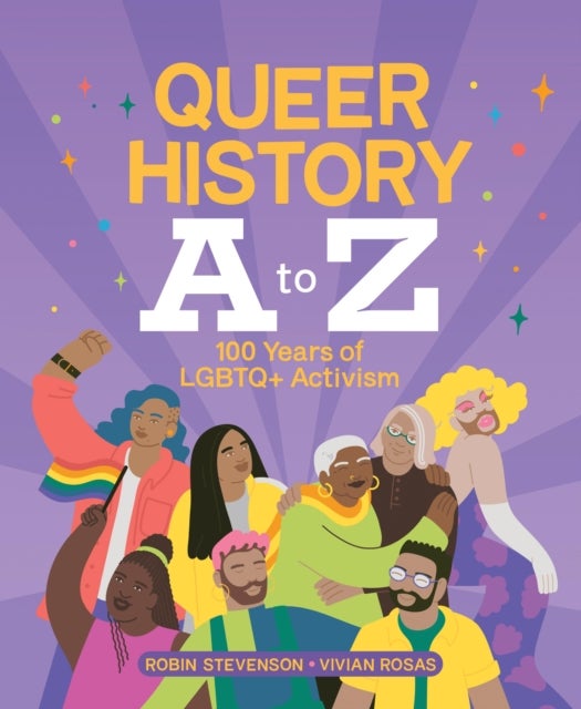 Queer History A to Z - 100 Years of LGBTQ+ Activism