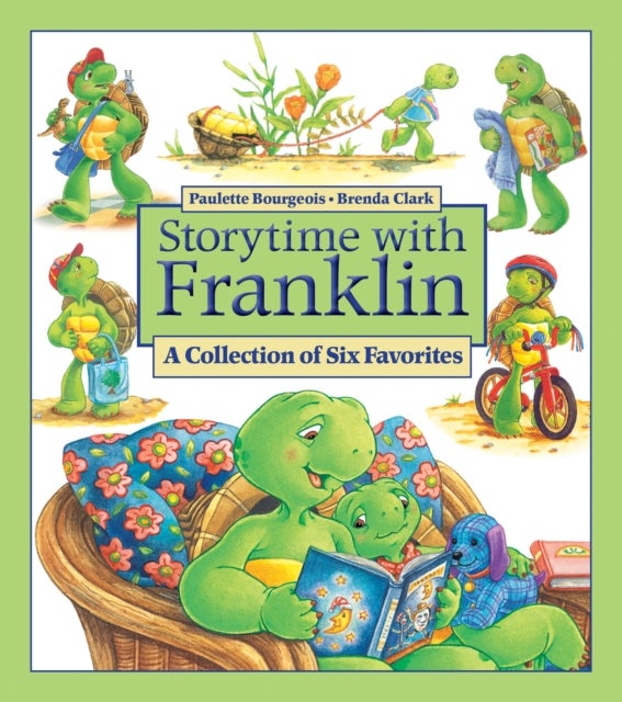 Storytime with Franklin - A Collection of Six Favorites