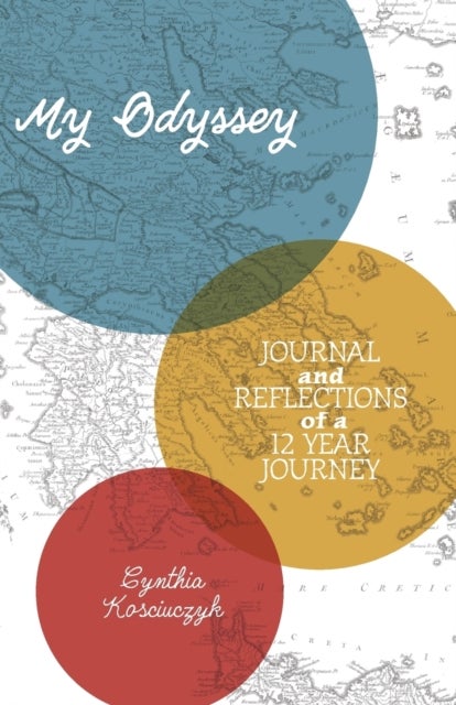 My Odyssey - Journal and reflections of a 12 year Journey