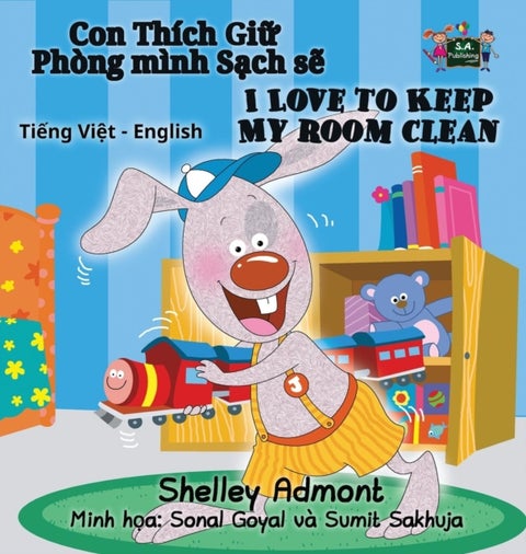 I Love to Keep My Room Clean - Vietnamese English Bilingual Edition