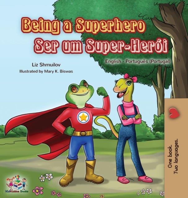 Being a Superhero - English Portuguese - Portugal Bilingual Book