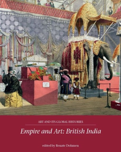 Empire and Art - British India