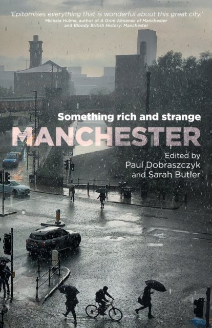 Manchester - Something Rich and Strange