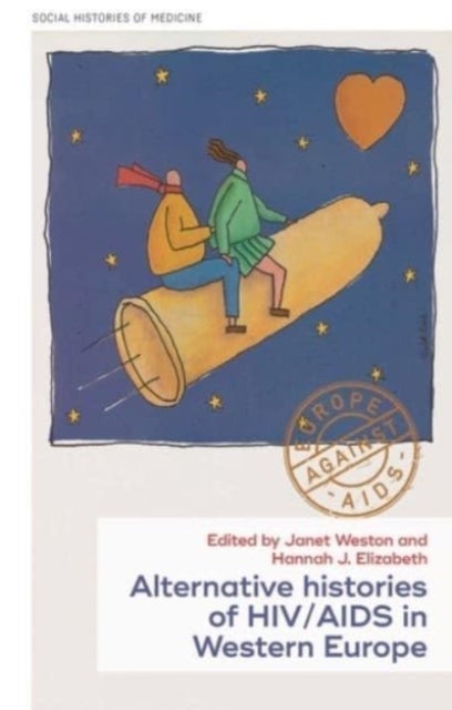 Histories of HIV/AIDS in Western Europe - New and Regional Perspectives