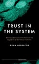 Trust in the System