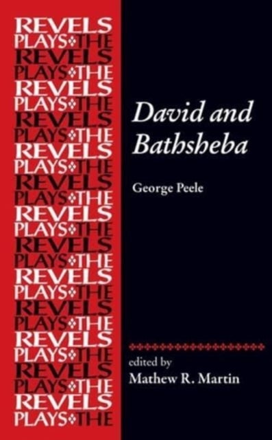 David and Bathsheba - George Peele