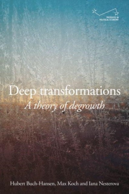 Deep Transformations - A Theory of Degrowth