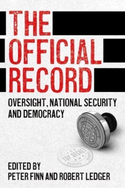 The Official Record - Oversight, National Security and Democracy