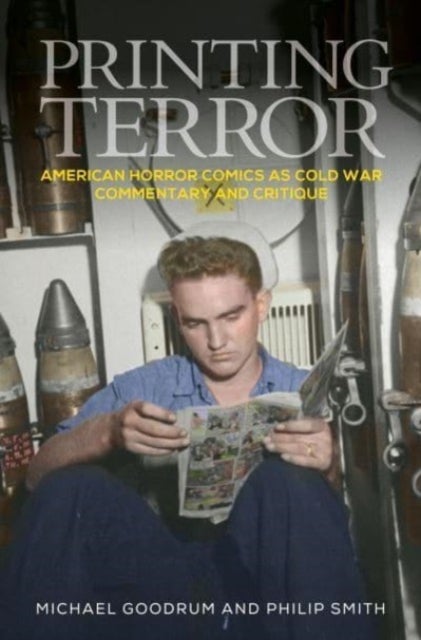 Printing Terror - American Horror Comics as Cold War Commentary and Critique