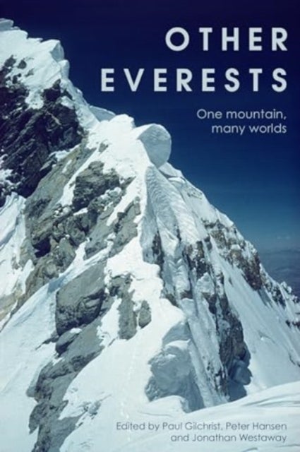 Other Everests - One Mountain, Many Worlds