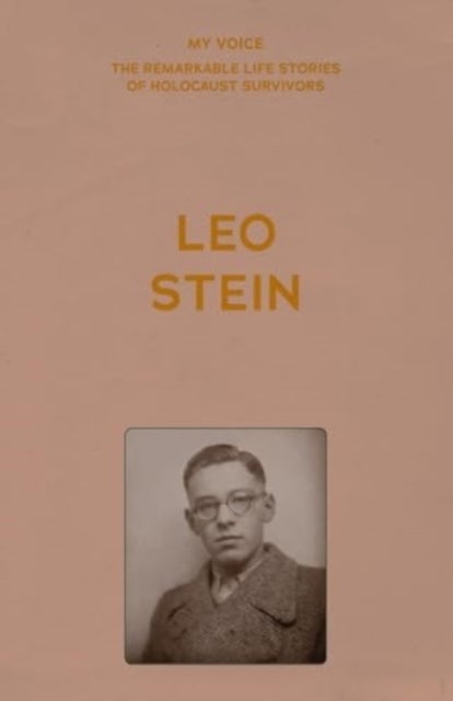 My Voice: Leo Stein - The Story of My Life
