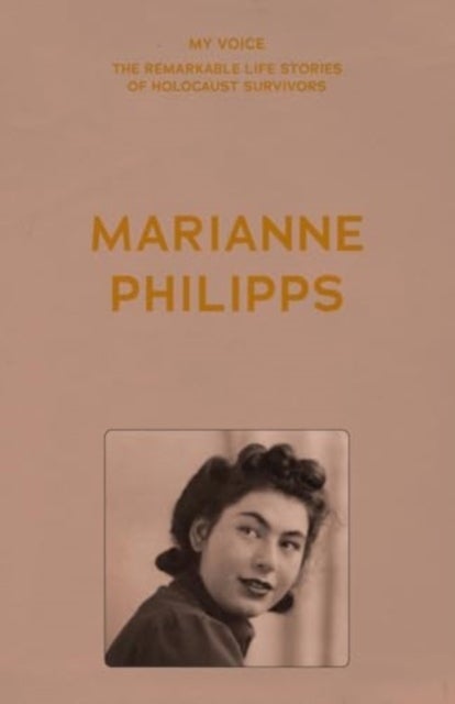 My Voice: Marianne Philipps - This is My Voice, My Life