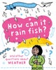 A Question of Geography: How Can it Rain Fish?