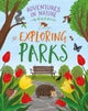 Adventures in Nature: Exploring a Park