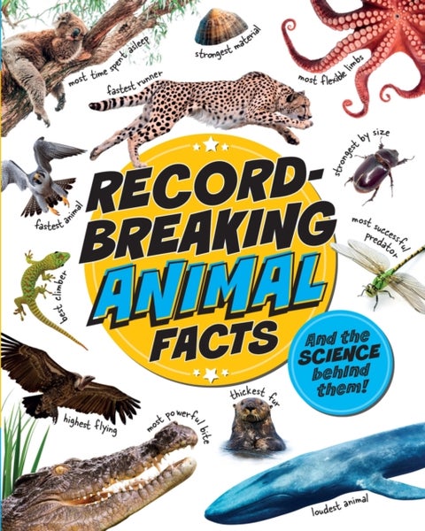 Record-Breaking: Animal Facts - And the science behind them!