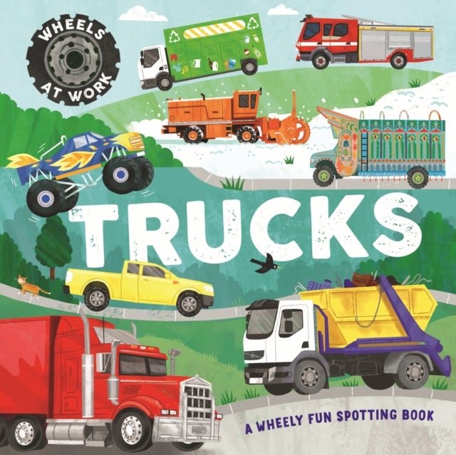 Wheels at Work: Trucks
