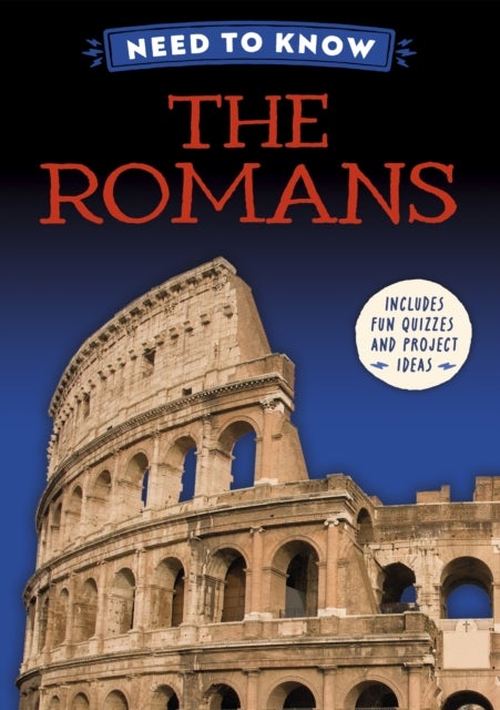 Need to Know: The Romans