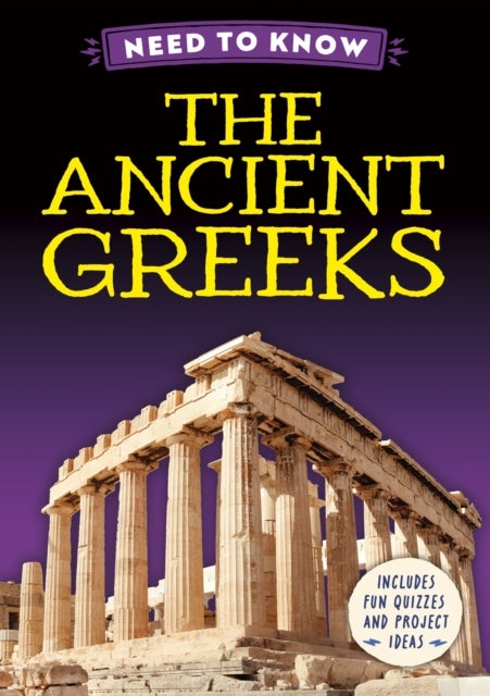 Need to Know: The Ancient Greeks