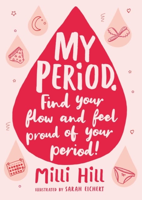 My Period - Find your flow and feel proud of your period!