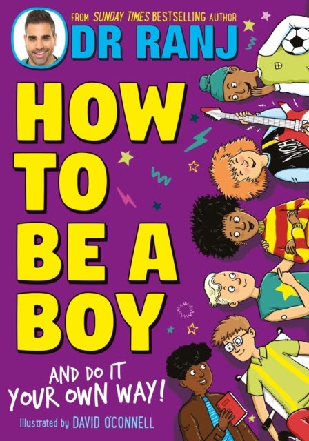 How to Be a Boy - and Do It Your Own Way