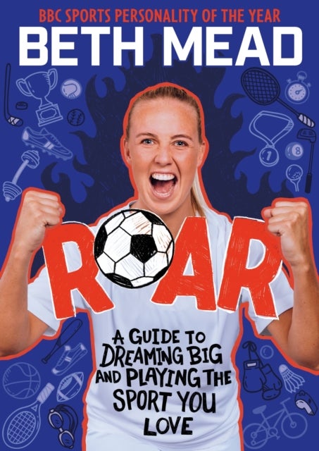 ROAR - WINNER of the Charles Tyrwhitt Children's Sports Book of the Year 2024