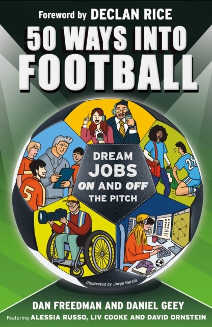 50 Ways Into Football - Dream Jobs On and Off the Pitch