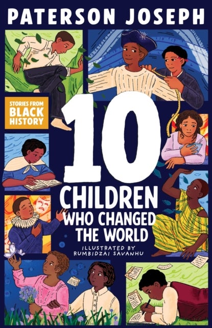 TEN Children Who Changed The World - Children Who Changed The World