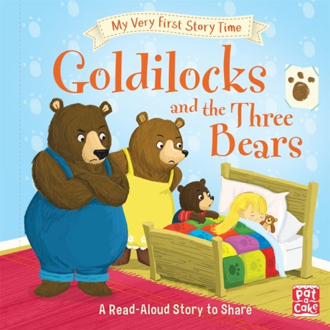 My Very First Story Time: Goldilocks and the Three Bears - Fairy Tale with picture glossary and an activity