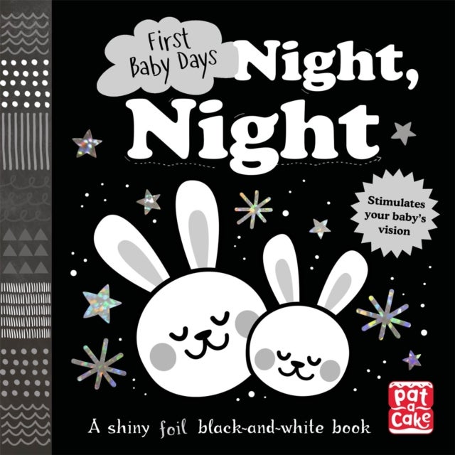First Baby Days: Night, Night - A touch-and-feel board book for your baby to explore