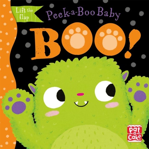 Peek-a-Boo Baby: Boo - Lift the flap board book
