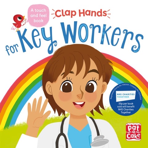 Clap Hands: Key Workers - A touch-and-feel board book
