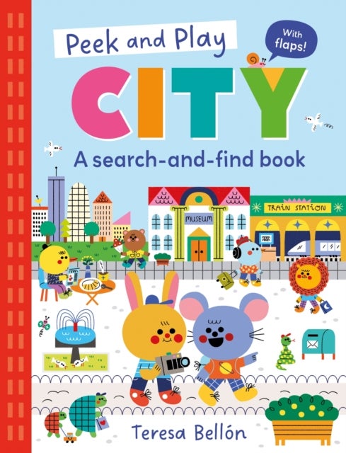 Peek and Play: City - A fun and interactive lift-the-flap search-and-find board book