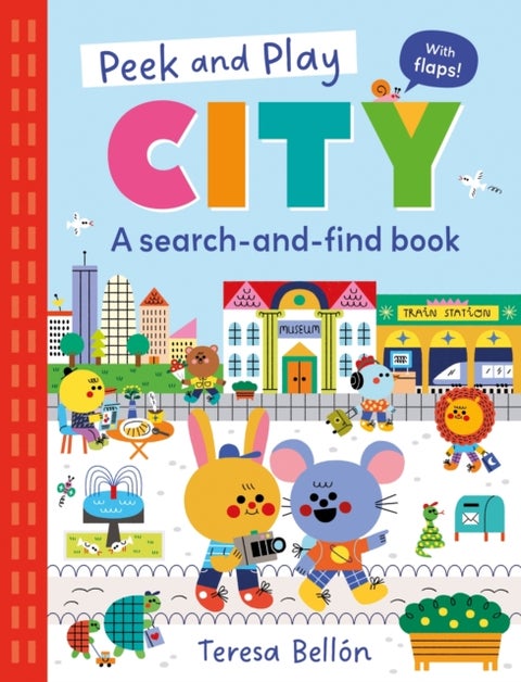 Peek and Play: City - A fun and interactive lift-the-flap search-and-find board book