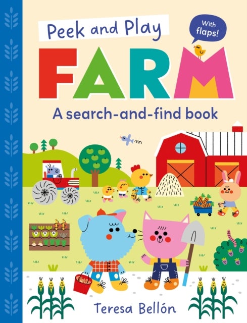 Peek and Play: Farm - A fun and interactive lift-the-flap search-and-find board book