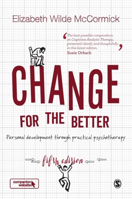 Change for the Better - Personal development through practical psychotherapy