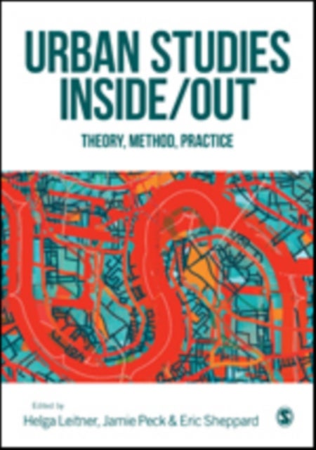 Urban Studies Inside/Out - Theory, Method, Practice