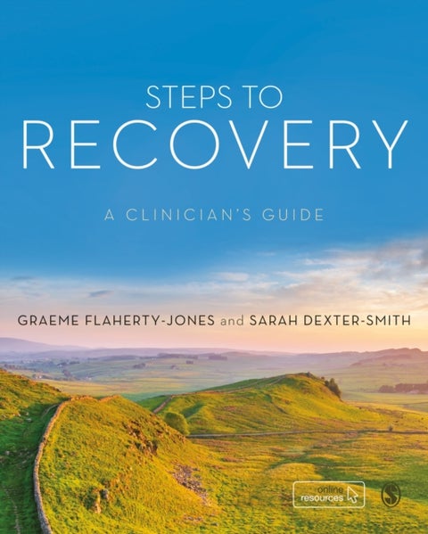 Steps to Recovery - A clinician's guide