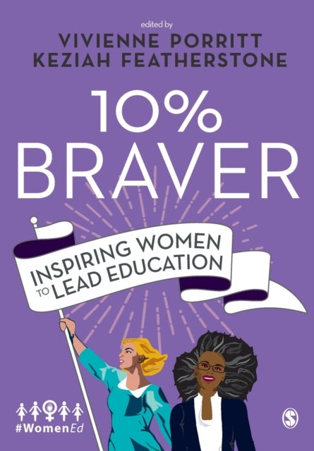 10% Braver - Inspiring Women to Lead Education